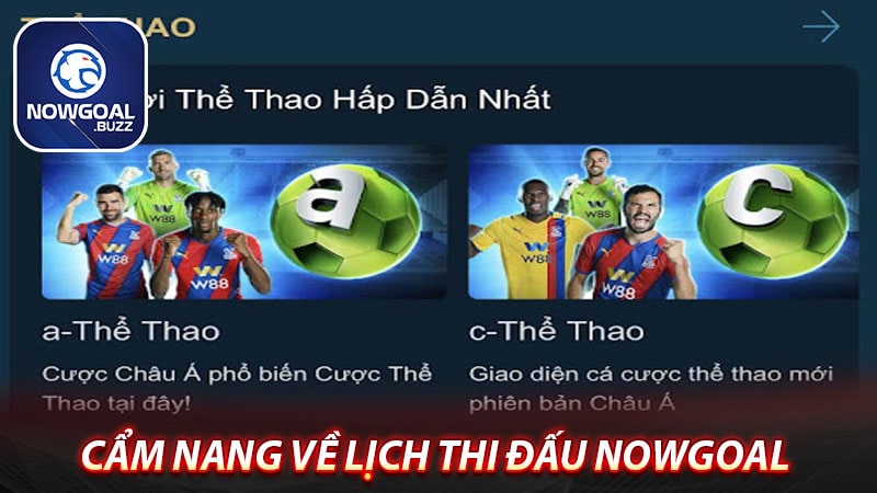 Cẩm nang về lịch thi đấu Nowgoal